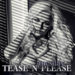 EXCLUSIVE: POPWRECKED PRESENTS TUESDAY TEASE ‘N’ PLEASE!